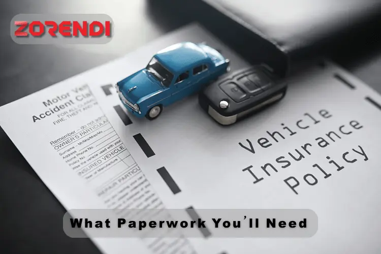 What Paperwork You’ll Need
